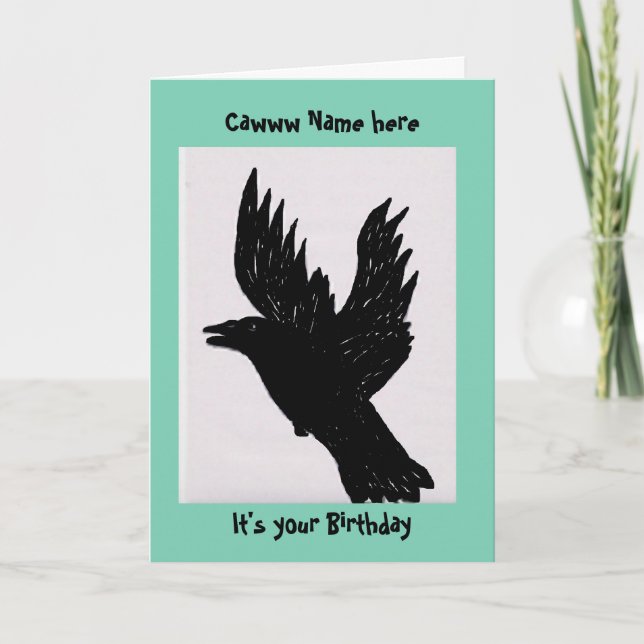 Crow Sprichwort caw, (Name hinzufügen) es ist Ihr  Karte (Vorderseite)