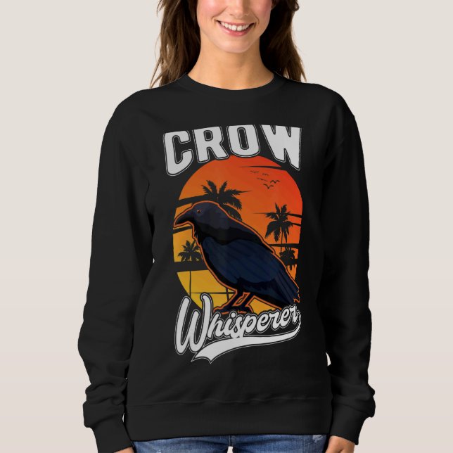 Crow Whisperer Sweatshirt (Vorderseite)