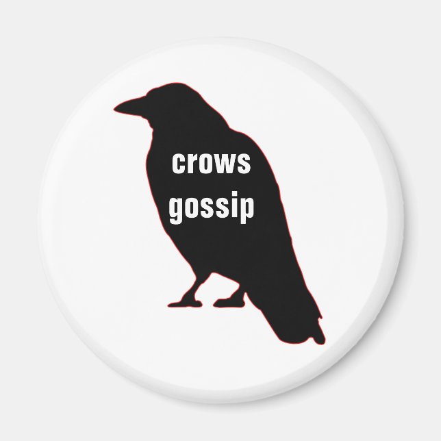 Crows Gossip Magnet (Vorne)