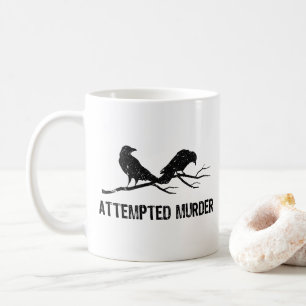 Crows versucht Murder Funny Crow Meme Bird 1WH1 Kaffeetasse