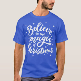 Croyez en la magie de Noël TShirt 1