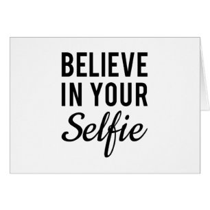 Croyez en votre selfie, art de mot, conception des