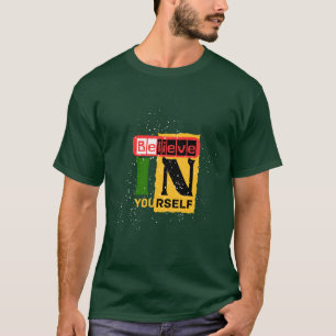 Croyez en votre T-shirt : Donner du pouvoir à la c