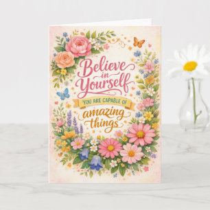 Croyez en vous floral carte de vœux inspirante