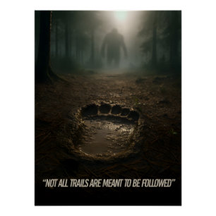 Croyez les signes : Bigfoot Empreinte Poster de la