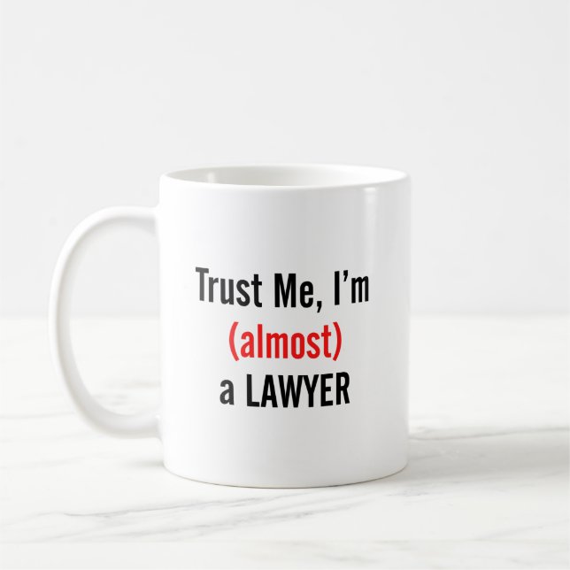 Croyez-moi, je suis presque un avocat café Mugs (Gauche)