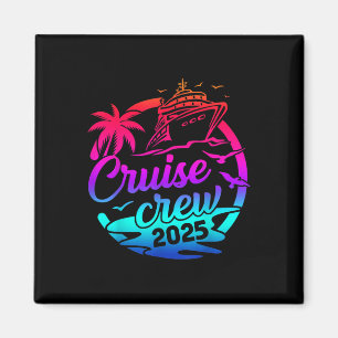 Cruise Crew 2025 Sommerurlaub Reise Funny Matchi Magnet