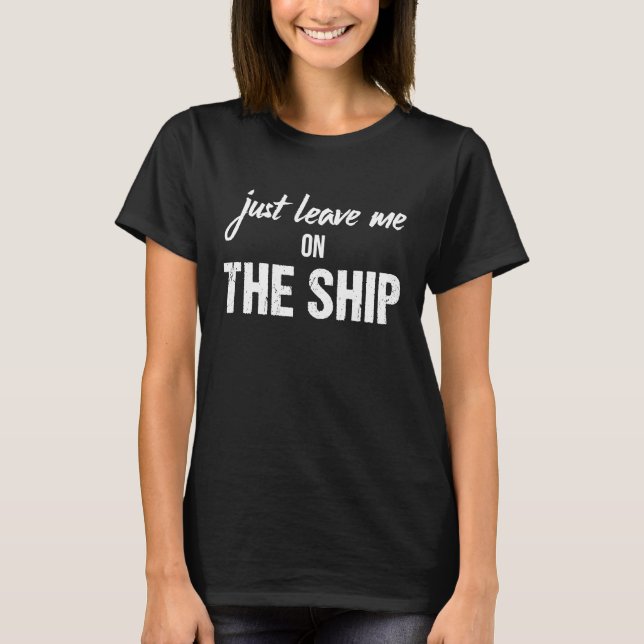 Cruise Essentials Verlass mir einfach auf dem Schi T-Shirt (Vorderseite)