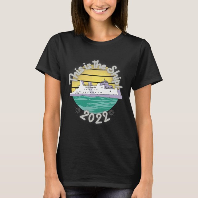 Cruise For Men Women Cruising Ship Vacation T-Shirt (Vorderseite)