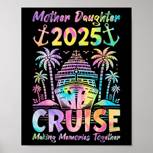 Cruise Mutter Tochter Trip 2025 Mama Daughte Poster (Vorne)