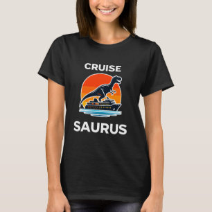Cruise Saurus Dinosaur Funny T-Shirt