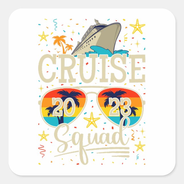 Cruise Squad 2023 Kreuzfahrt Quadratischer Aufkleber (Vorderseite)