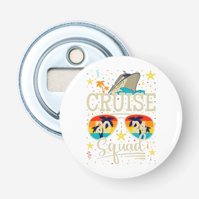 Cruise Squad 2024 Cruising Vacation Button Flaschenöffner (Vorderseite)