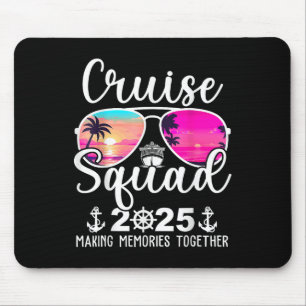 Cruise Squad 2025 Cruise Squad Cruising Summer Vac Mousepad