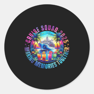Cruise Squad 2025 Erinnerungen zusammen Sommer Runder Aufkleber