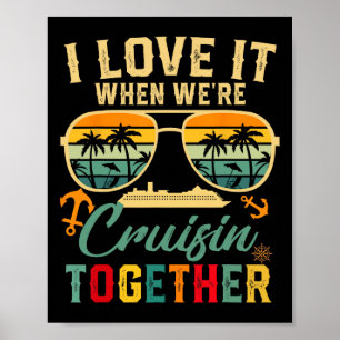 Cruise Squad 2025 I Liebe It when Were Cruisin Tog Poster
