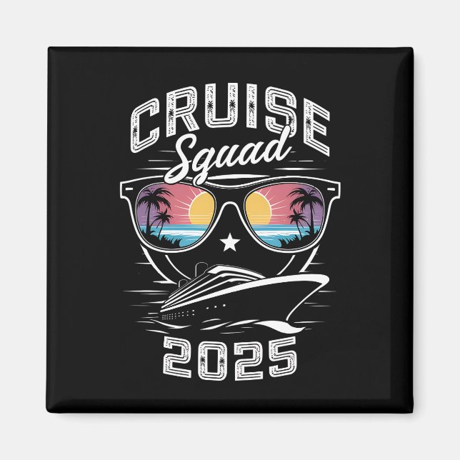 Cruise Squad 2025 Sommerferien Matching Family Magnet (Vorne)
