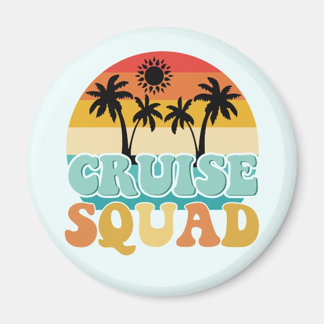 Cruise Squad Magnet (Vorne)