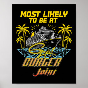 Cruise Vacation höchstwahrscheinlich am Burger Fun Poster