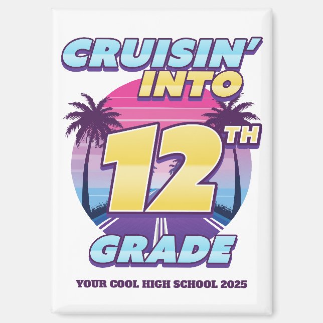 Cruisin’ Back to School 12th Grade Magnet (Vorderseite)
