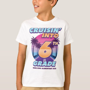 Cruisin 'Back to School 6. Klasse T-Shirt