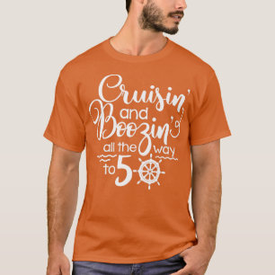 Cruisin & Boozin bis 50 Kreuzfahrt 50. Bir T-Shirt