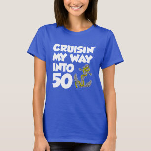 Cruisin meine Weise in 50 (AUF DUNKELHEIT) T-Shirt