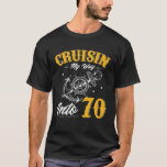 Cruisin My Way Into 70 Funny 70Th Birthday Cruise T-Shirt<br><div class="desc">This Cruisin My Way Into 70 outfit with anchor graphic is great idea for ship driving,  Captain,  cruise ship,  Cruise Boat driver,  lover who loves to travel by boat,  cruise ship on the beach with funny Cruise Ship costume in 70th Birthday party.</div>