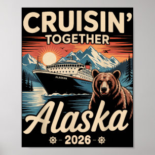 Cruisin Together Alaska 2026 Familienfreund Alaska Poster