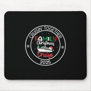 Cruisin' Together Familien-Weihnachtskreuzfahrt 20 Mousepad