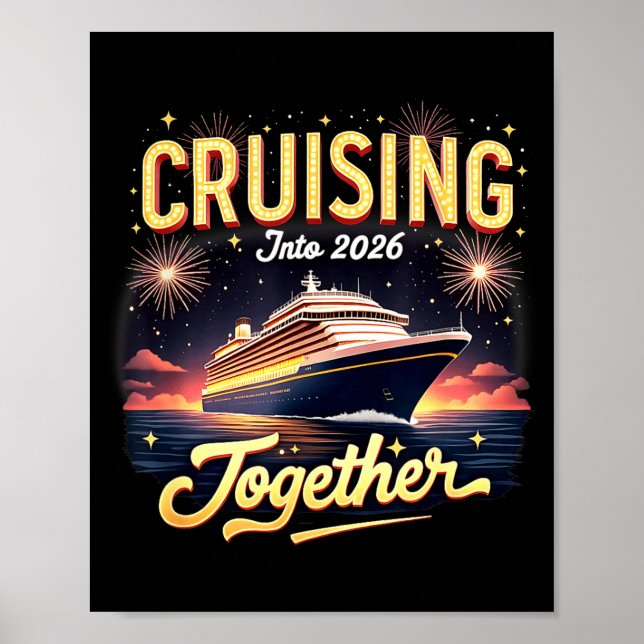 Cruising Into 2026 Together New Year Cruise Ship V Poster (Vorne)