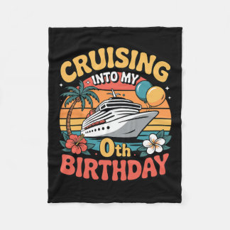 Cruising Into My 0th Birthday  Fleecedecke