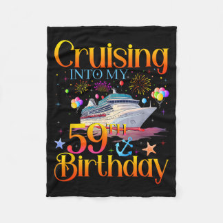 Cruising Into My 59th Birthday Cruise 59 Year Old  Fleecedecke