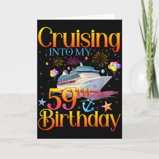 Cruising Into My 59th Birthday Cruise 59 Year Old  Karte