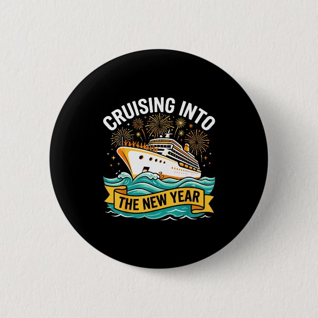 Cruising Into The New Year 2026 Cruise Squad  Button (Vorderseite)