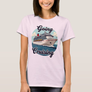 Cruising Ocean Cruise T-Shirt