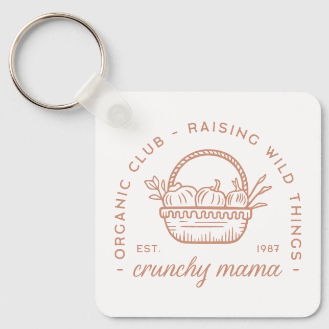 Crunchy Mama Bio Hausmeisterin Bauernleben Schlüsselanhänger (Vorderseite)