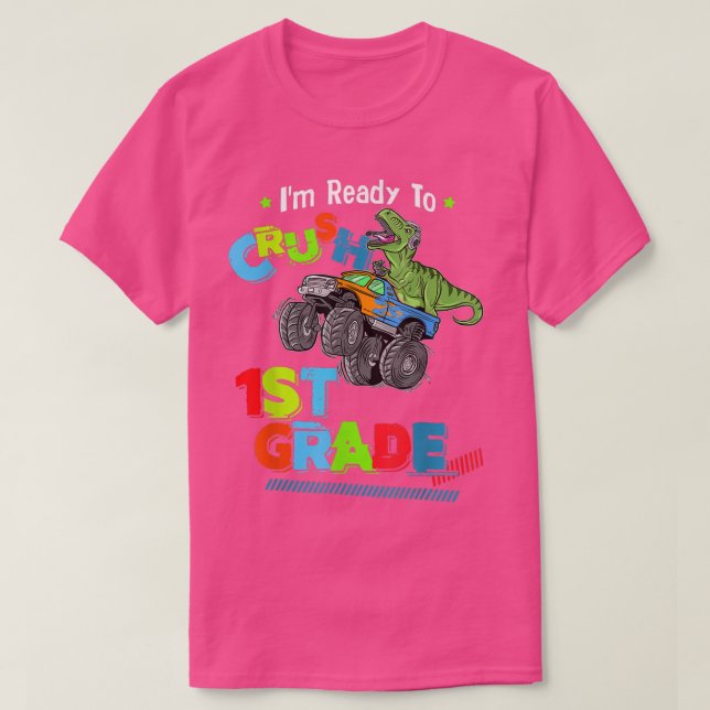 Crush 1st Grade Dinosaur Monster Truck Back To Sch T-Shirt (Design vorne)