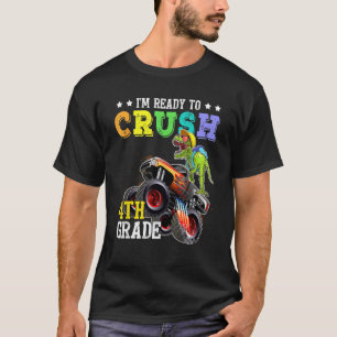 Crush 4. Grade Dinosaurier Monster Truck zurück zu T-Shirt