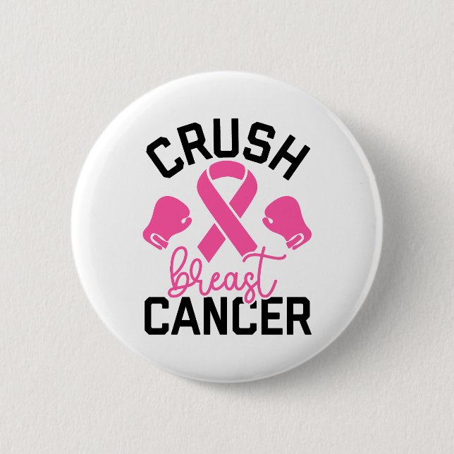 Crush Breast Cancer Awareness Button (Vorderseite)