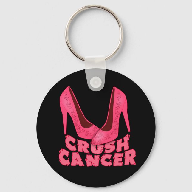 Crush Cancer mit Stilettos Schlüsselanhänger (Vorderseite)