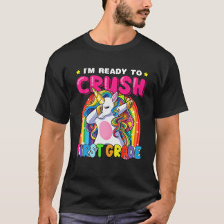 Crush First Grade Dabbing Einhorn zurück zur Schul T-Shirt