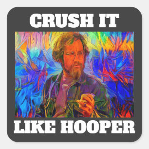 Crush It like Hooper Cup Matt Hooper Kiefer Sticke Quadratischer Aufkleber