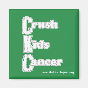"Crush Kids Cancer" Aimant vert