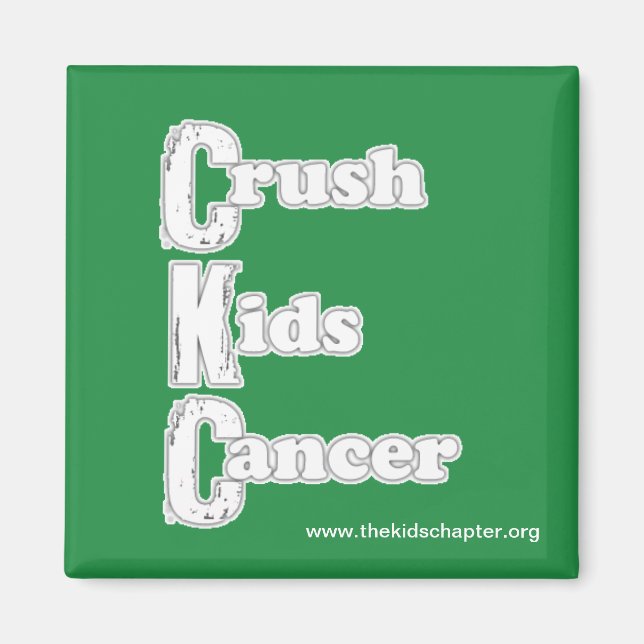 "Crush Kids Cancer" Green Magnet (Vorne)