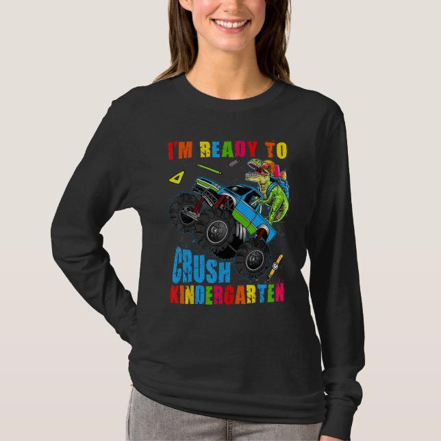 Crush Kindergarten Dinosaur Monster Truck Back to  T-Shirt (Vorderseite)