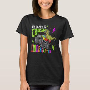 Crush Kindergarten Monster Truck Dinosaurier Zurüc T-Shirt