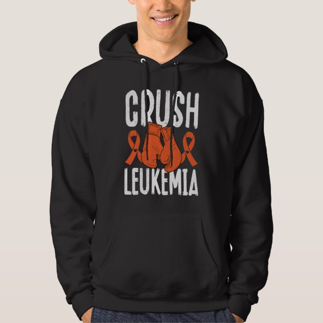 Crush Leukemia Chemotherapy Leukemia Awareness Hoodie (Vorderseite)
