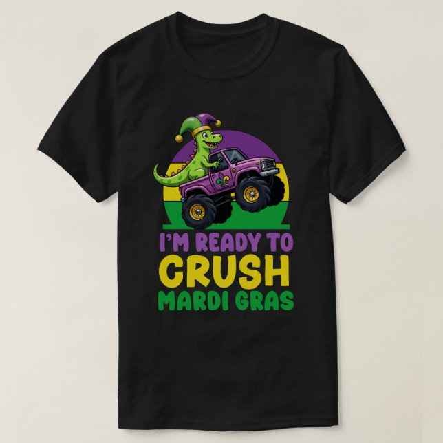 Crush Mardi Gras Monster Truck Dinosaur rex Todd T-Shirt (Design vorne)