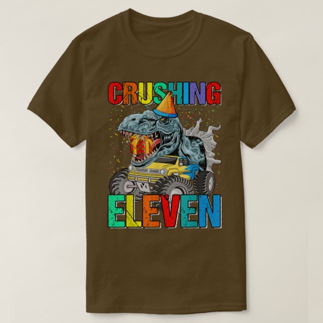 Crushing Eleven Birthday Monster Truck Dinosaur  T-Shirt (Design vorne)